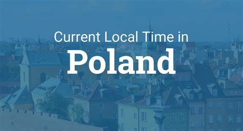 time in poland right now